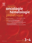 Revue d'Oncologie Hématologie Pédiatrique
