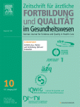 Zeitschrift für ärztliche Fortbildung und Qualität im Gesundheitswesen - German Journal for Quality in Health Care
