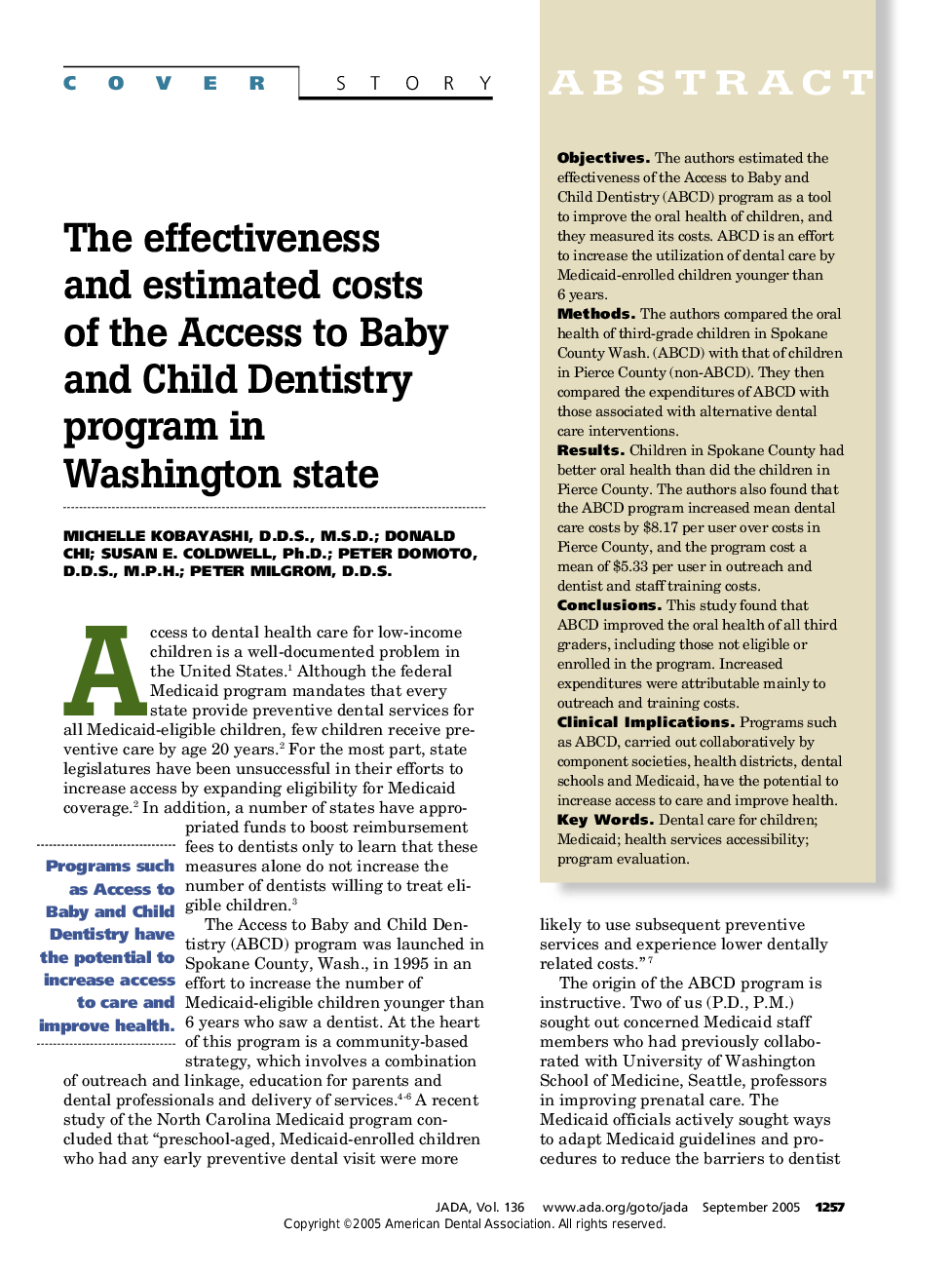 The effectiveness and estimated costs of the Access to Baby and Child Dentistry program in Washington state