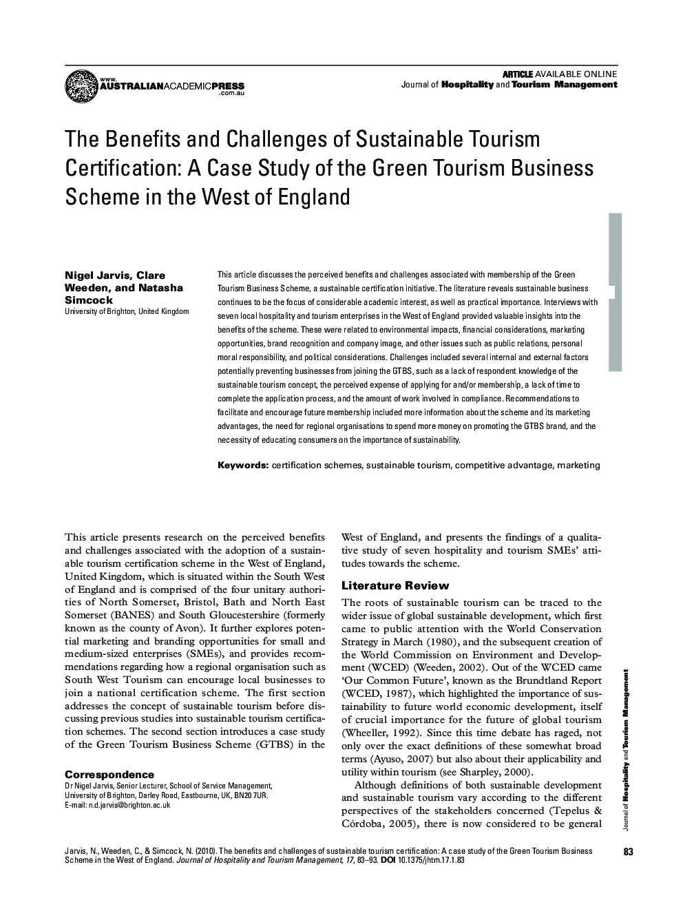 The Benefits and Challenges of Sustainable Tourism Certification: A Case Study of the Green Tourism Business Scheme in the West of England
