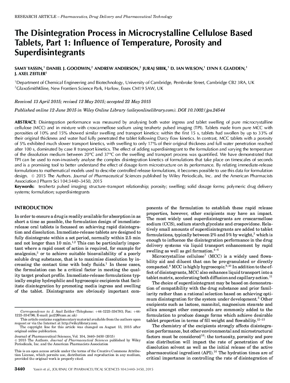 The Disintegration Process in Microcrystalline Cellulose Based Tablets, Part 1: Influence of Temperature, Porosity and Superdisintegrants