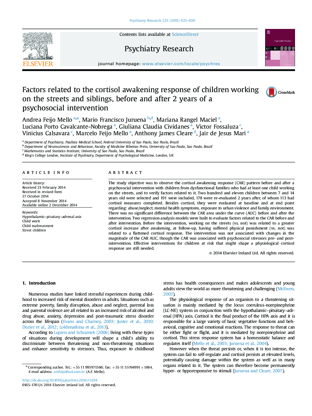 عوامل مرتبط با پاسخ بیداری کورتیزول کودکان در خیابان ها و خواهران و برادران قبل و بعد از 2 سال مداخله روان شناختی 