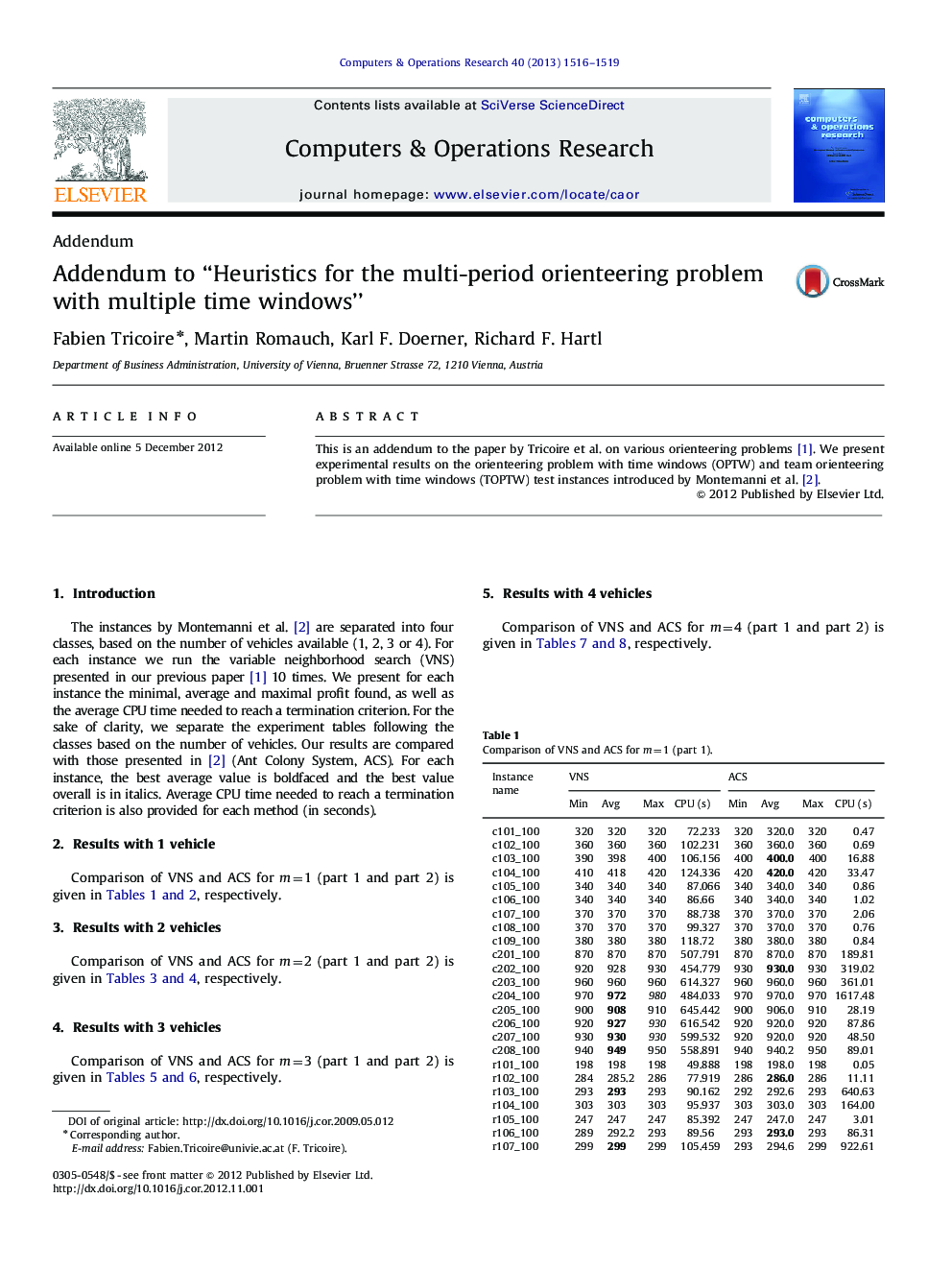 Addendum to “Heuristics for the multi-period orienteering problem with multiple time windows”