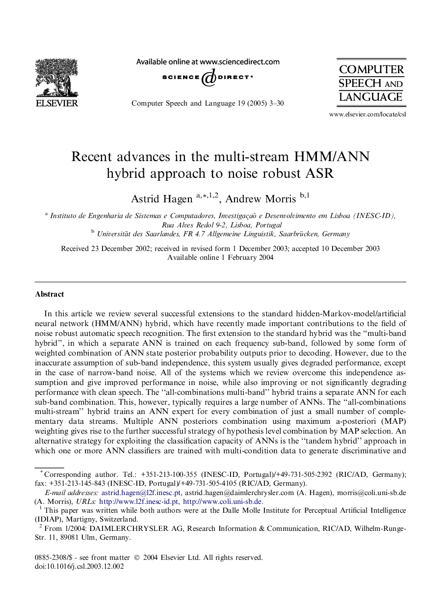Recent advances in the multi-stream HMM/ANN hybrid approach to noise robust ASR