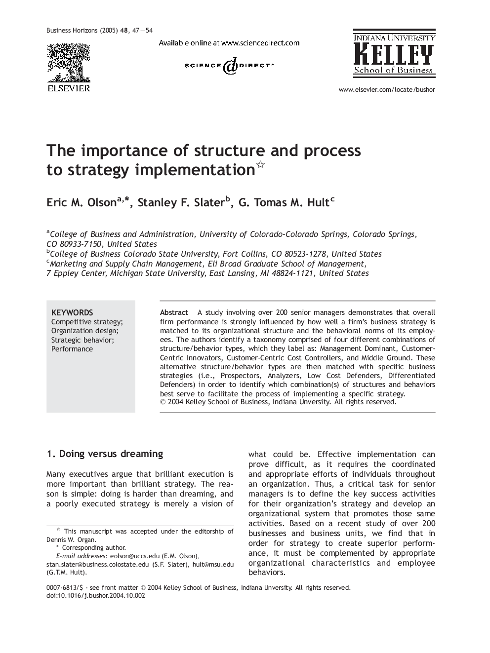 The importance of structure and process to strategy implementation