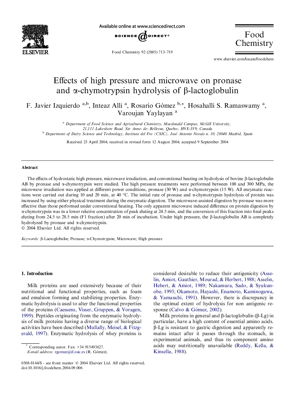Effects of high pressure and microwave on pronase and Î±-chymotrypsin hydrolysis of Î²-lactoglobulin