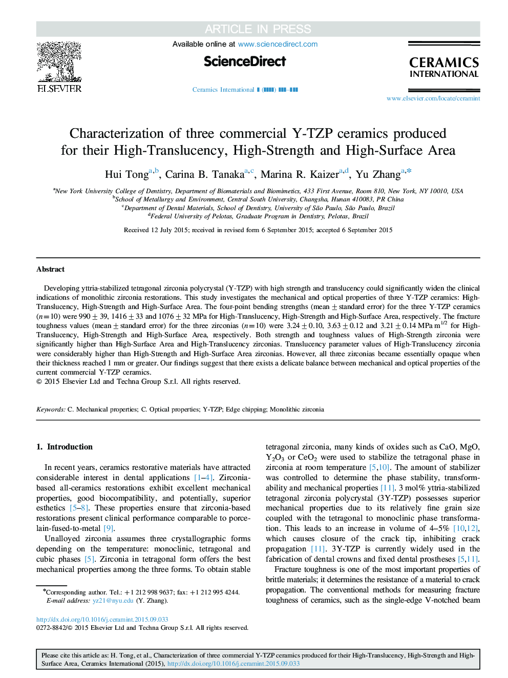 Characterization of three commercial Y-TZP ceramics produced for their High-Translucency, High-Strength and High-Surface Area