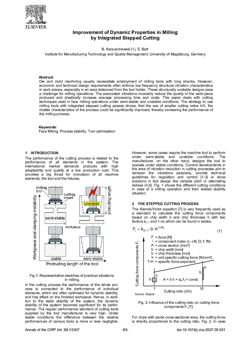 Improvement of Dynamic Properties in Milling by Integrated Stepped Cutting