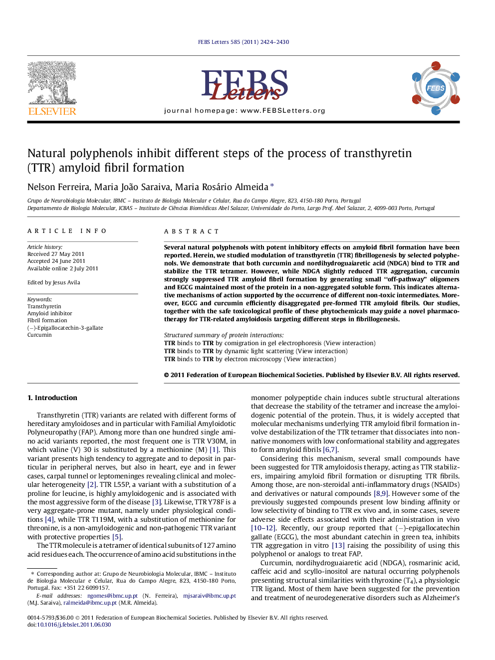 Natural polyphenols inhibit different steps of the process of transthyretin (TTR) amyloid fibril formation