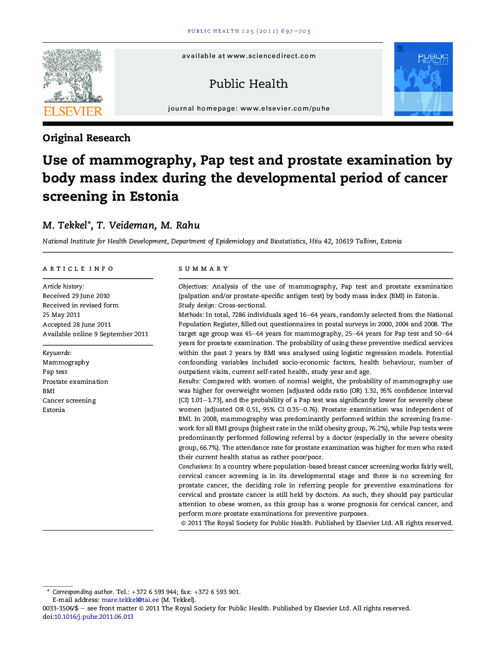 Use of mammography, Pap test and prostate examination by body mass index during the developmental period of cancer screening in Estonia