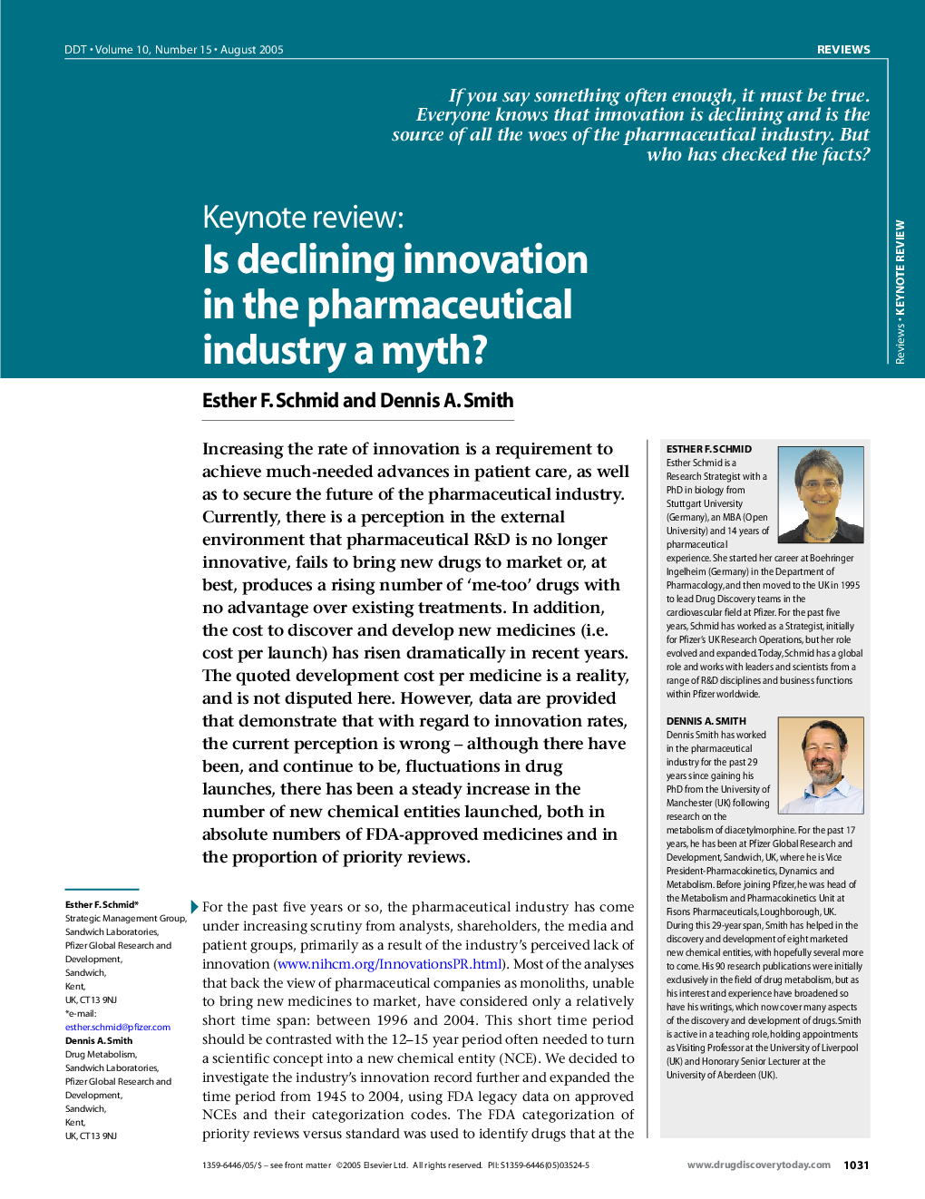 Keynote review: Is declining innovation in the pharmaceutical industry a myth?