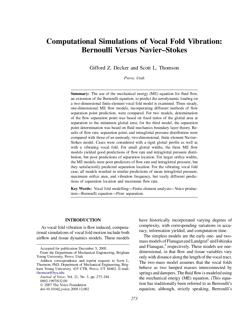 Computational Simulations of Vocal Fold Vibration: Bernoulli Versus Navier–Stokes
