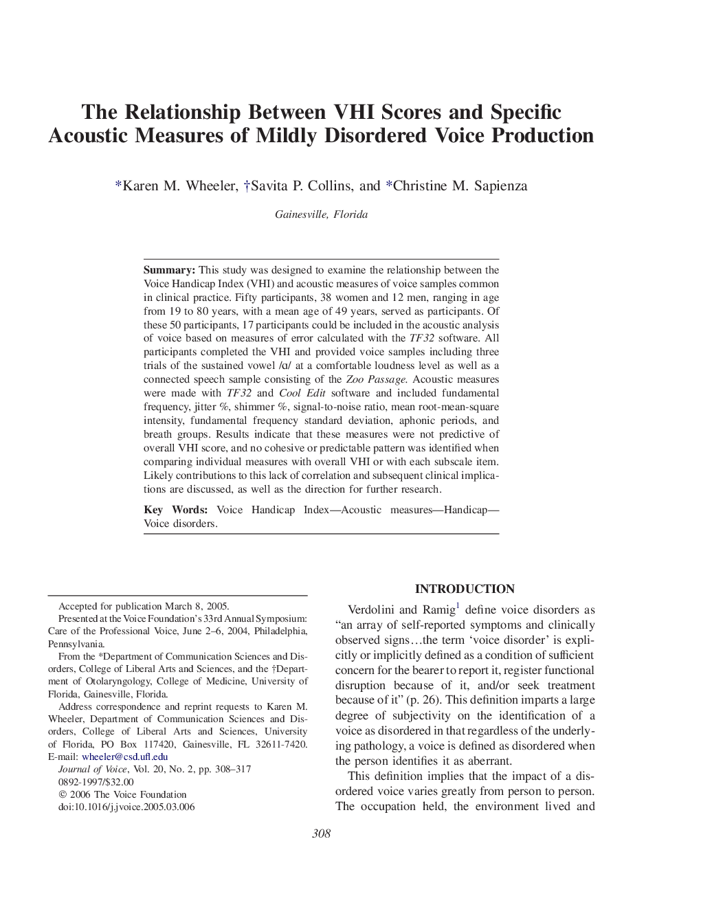 The Relationship Between VHI Scores and Specific Acoustic Measures of Mildly Disordered Voice Production 