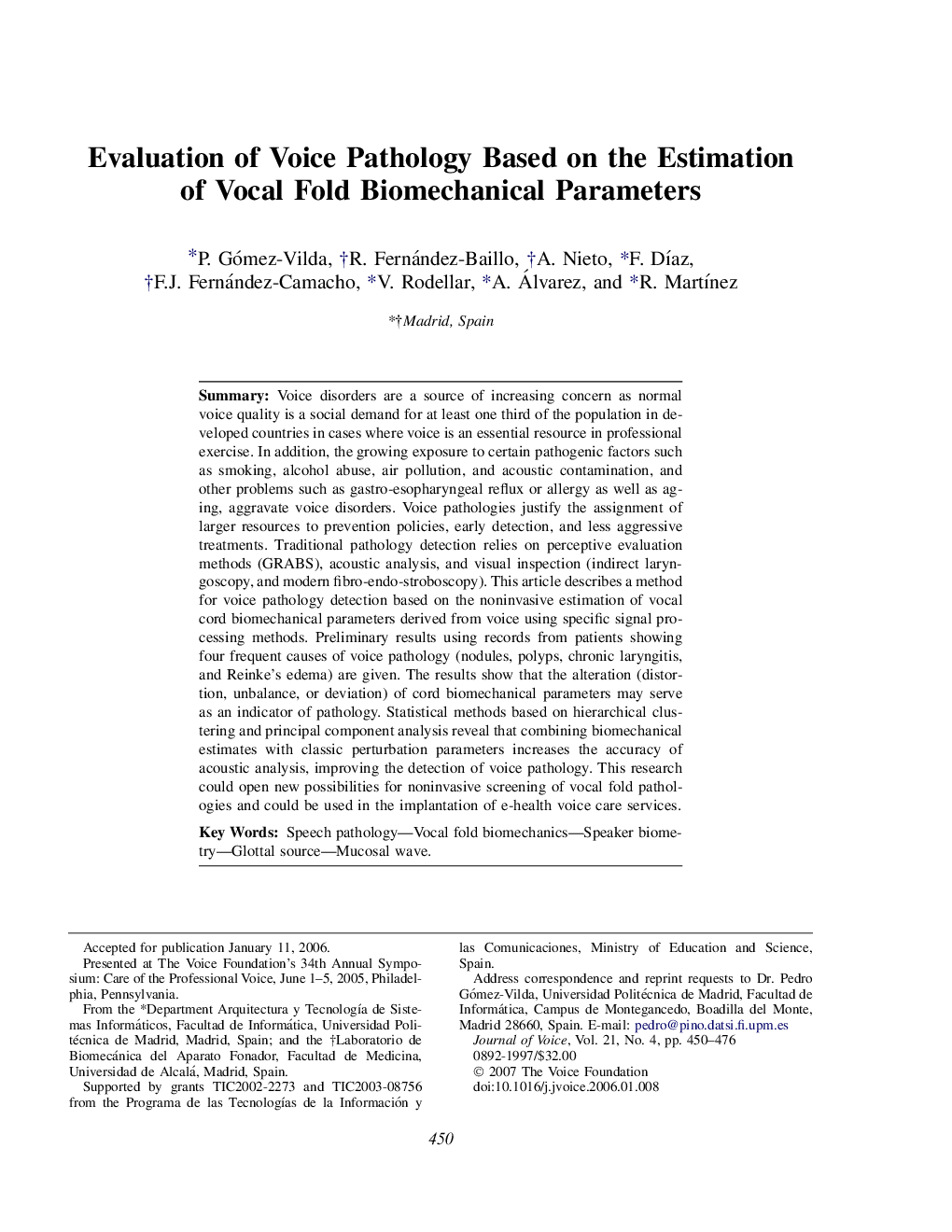 Evaluation of Voice Pathology Based on the Estimation of Vocal Fold Biomechanical Parameters 