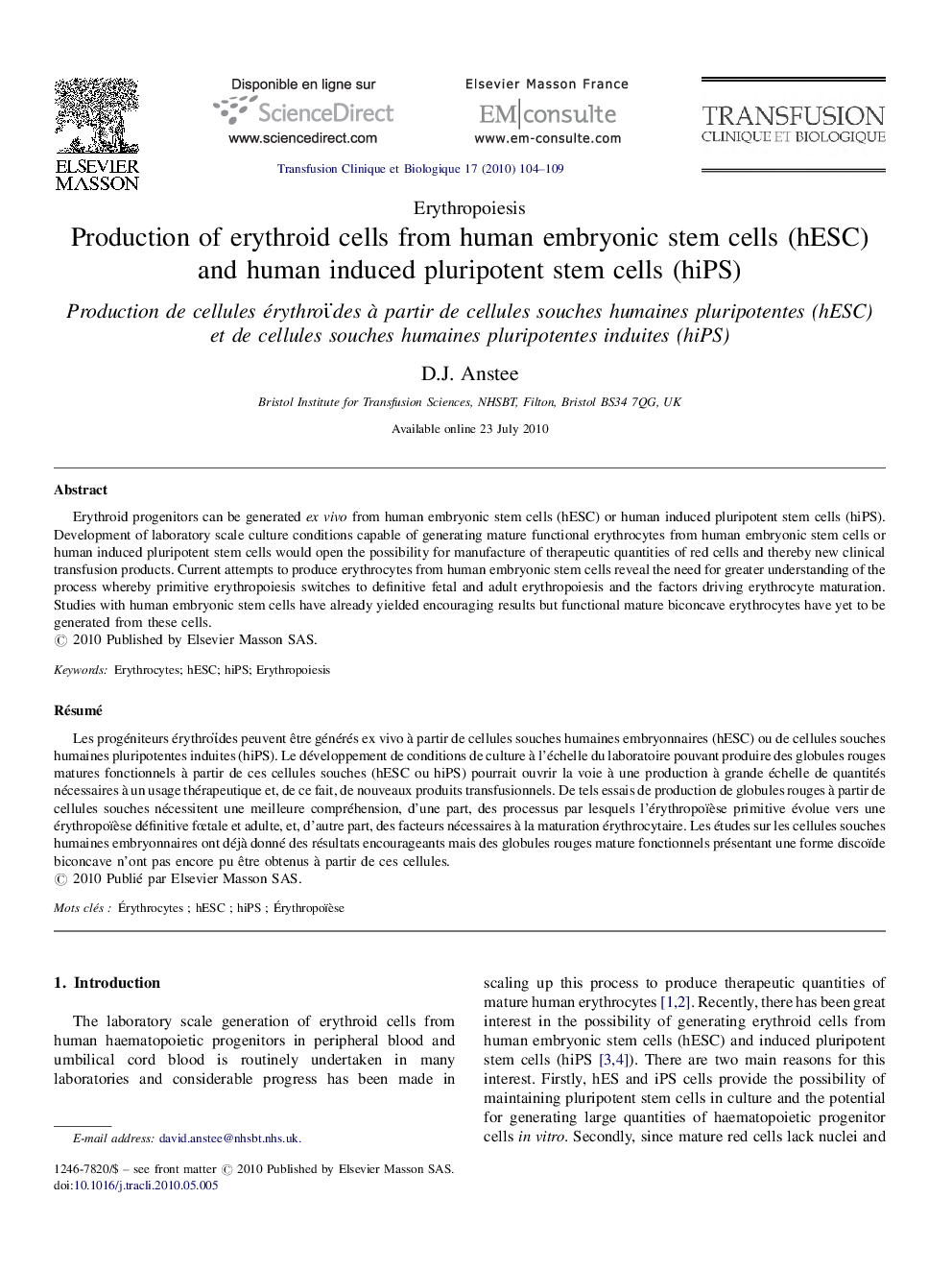 Production of erythroid cells from human embryonic stem cells (hESC) and human induced pluripotent stem cells (hiPS)