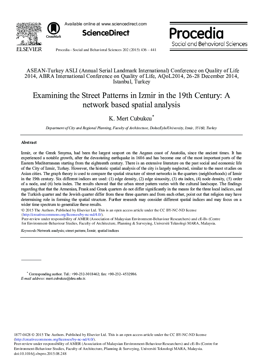 Examining the Street Patterns in Izmir in the 19th Century: A network based spatial analysis 