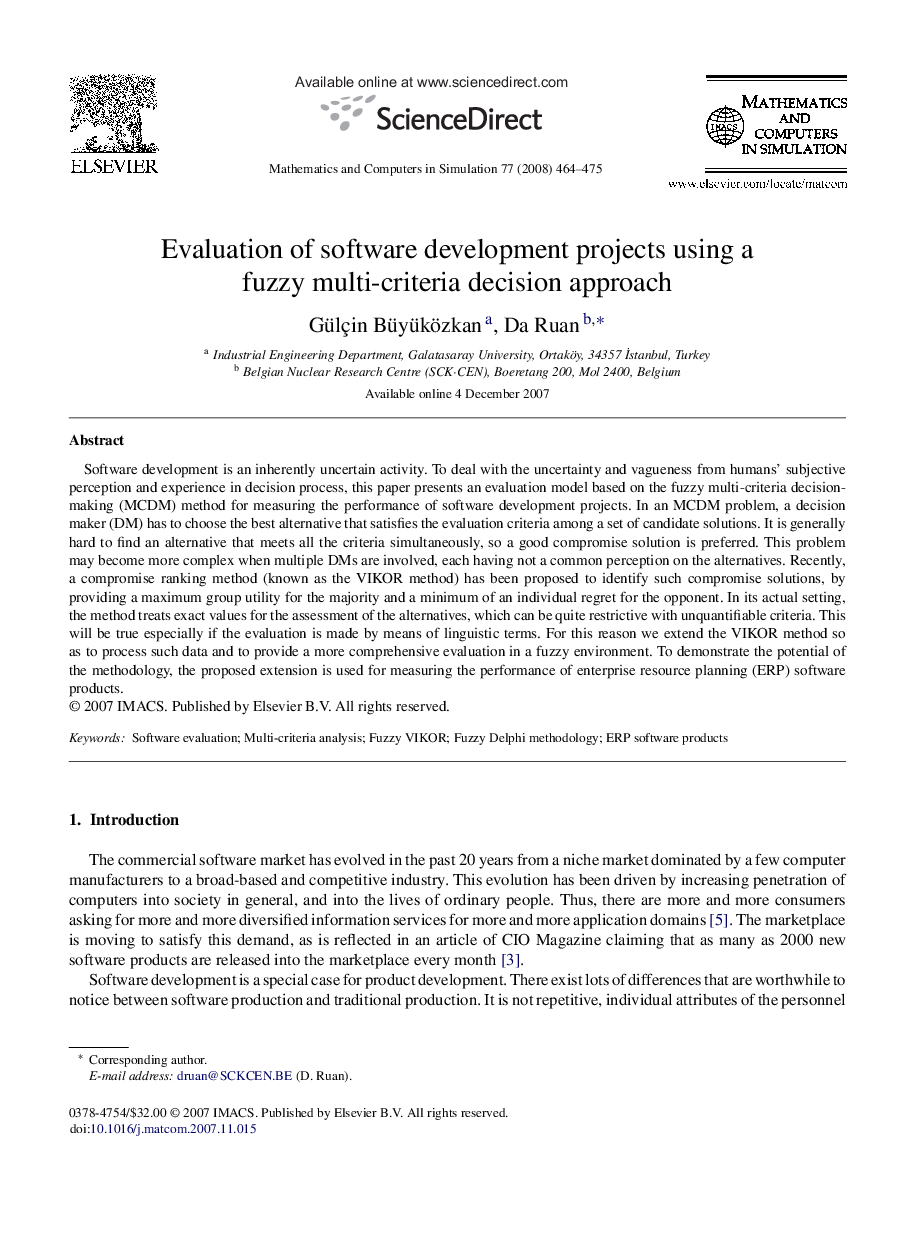 Evaluation of software development projects using a fuzzy multi-criteria decision approach