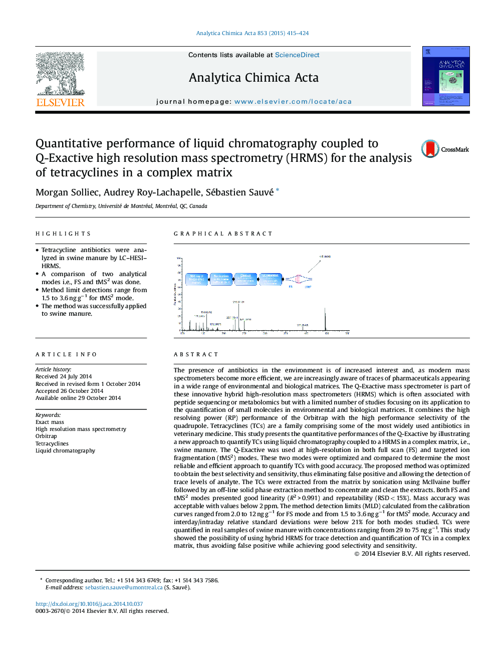 Quantitative performance of liquid chromatography coupled to Q-Exactive high resolution mass spectrometry (HRMS) for the analysis of tetracyclines in a complex matrix