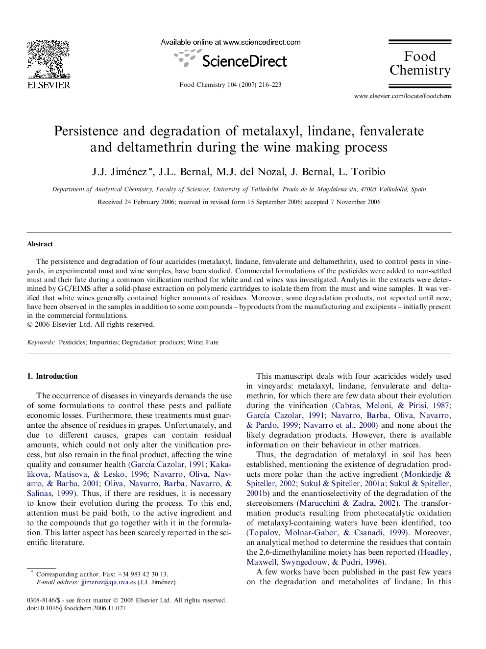 Persistence and degradation of metalaxyl, lindane, fenvalerate and deltamethrin during the wine making process