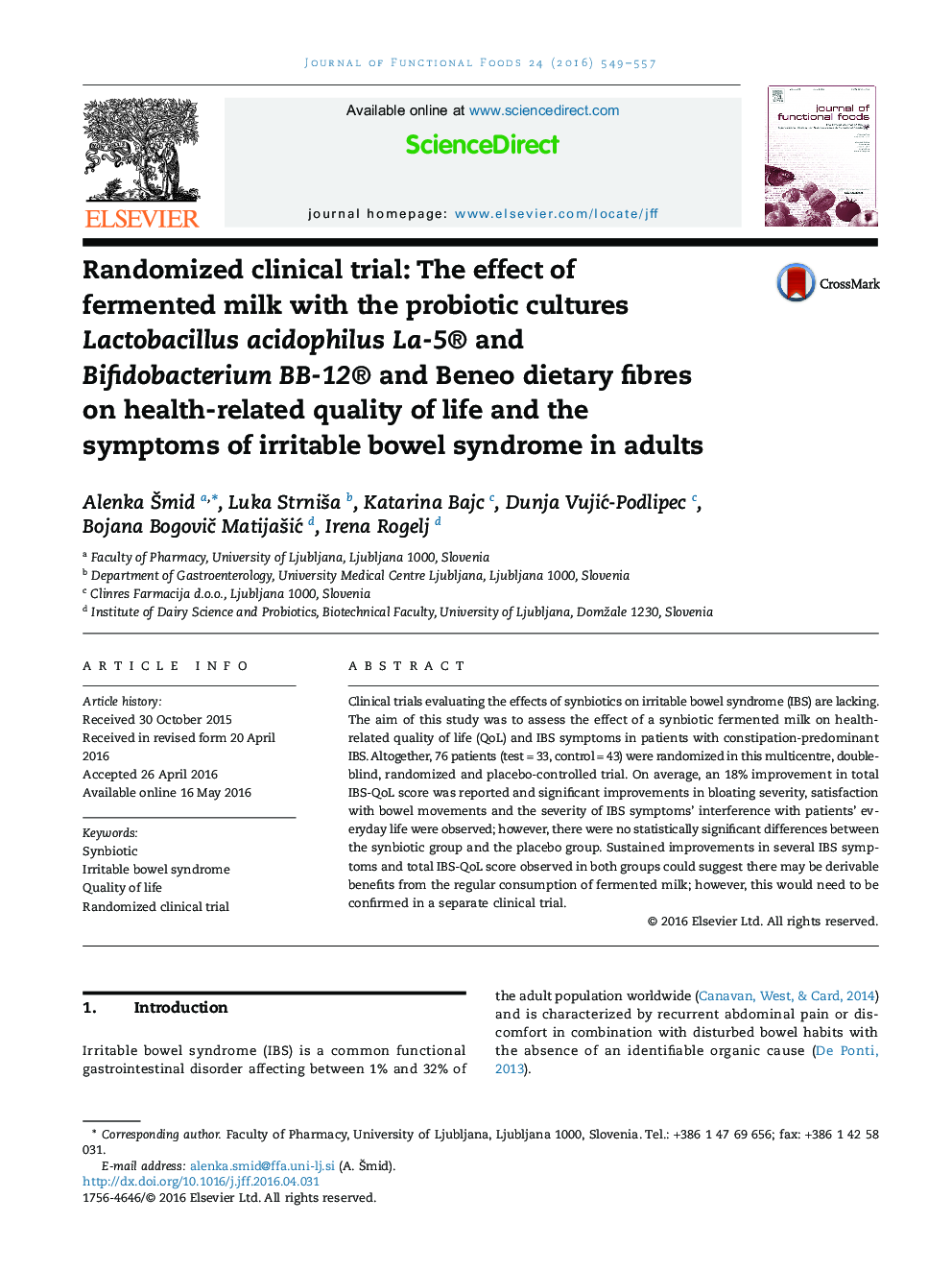 Randomized clinical trial: The effect of fermented milk with the probiotic cultures Lactobacillus acidophilus La-5® and Bifidobacterium BB-12® and Beneo dietary fibres on health-related quality of life and the symptoms of irritable bowel syndrome in adult