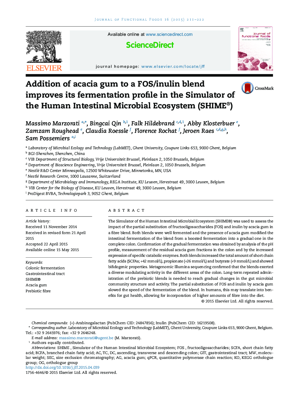 Addition of acacia gum to a FOS/inulin blend improves its fermentation profile in the Simulator of the Human Intestinal Microbial Ecosystem (SHIME®)