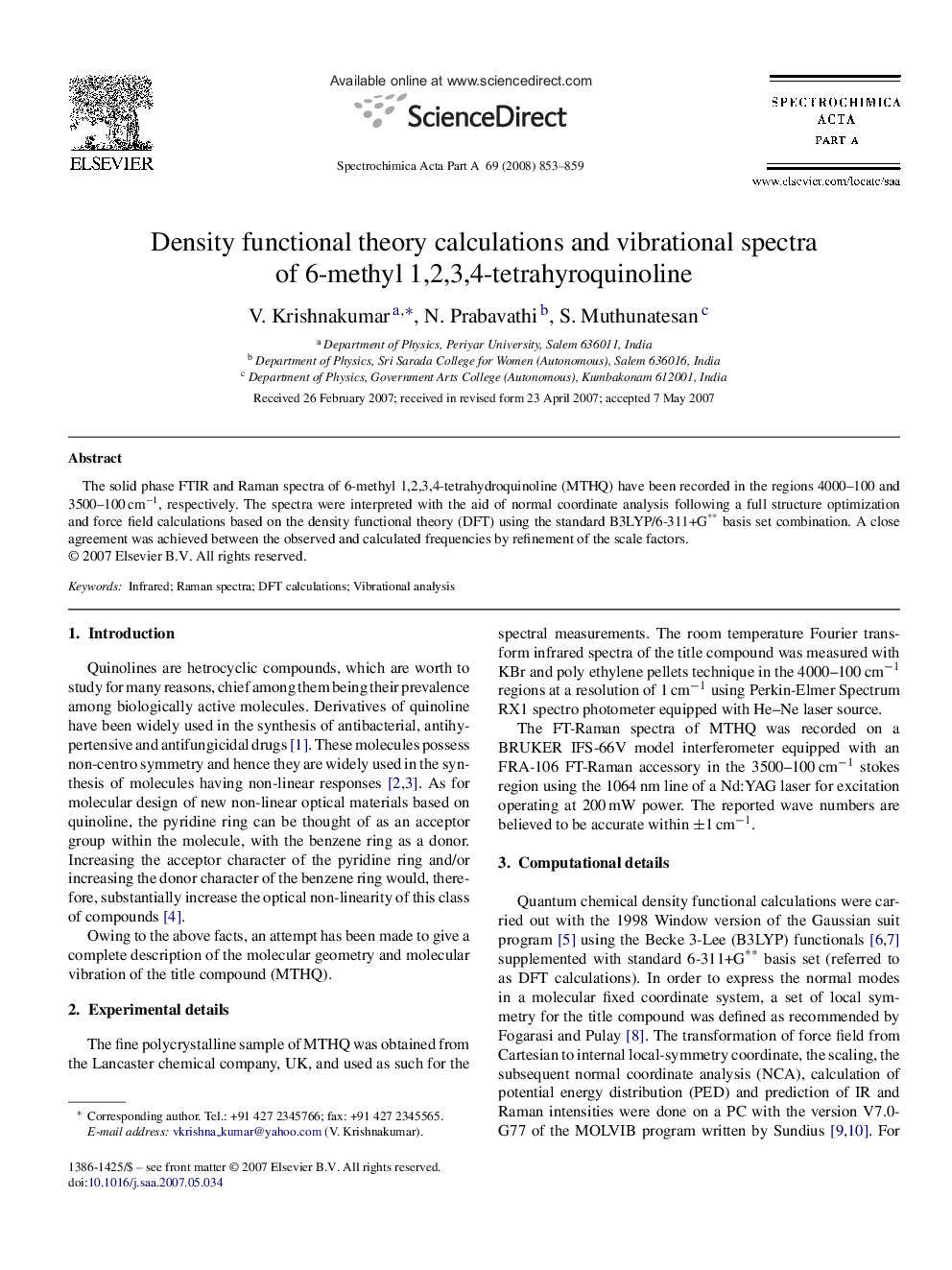 Density functional theory calculations and vibrational spectra of 6-methyl 1,2,3,4-tetrahyroquinoline