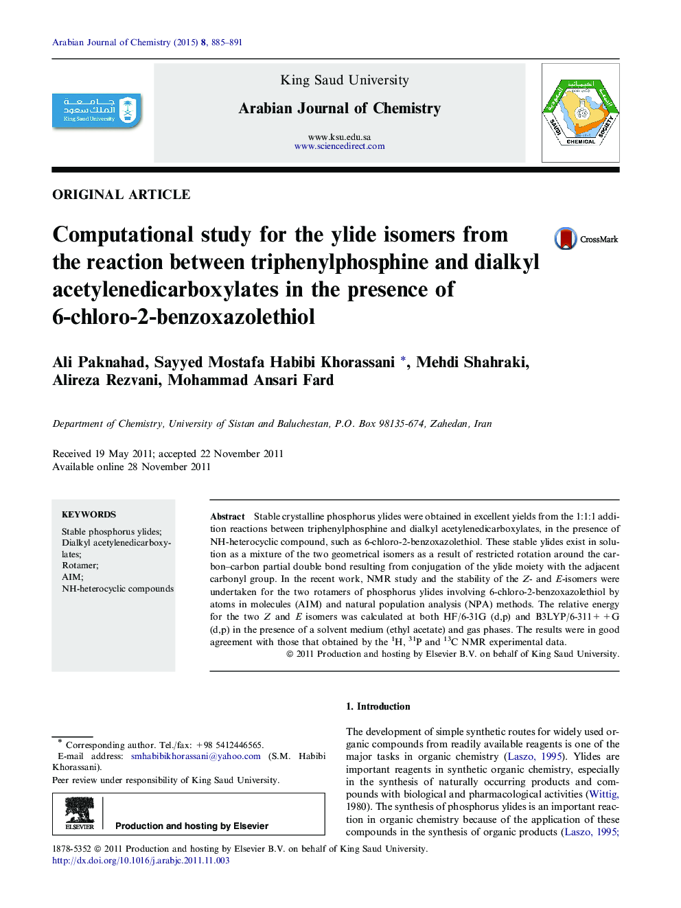 مطالعه محاسباتی برای ایزومرهای ایلید از واکنش میان تریبویل فسفین و دی آلکیل استیل اندیکاربوکسیلات ها در حضور 6-کلرو-2-بنزوکسازولثیول 