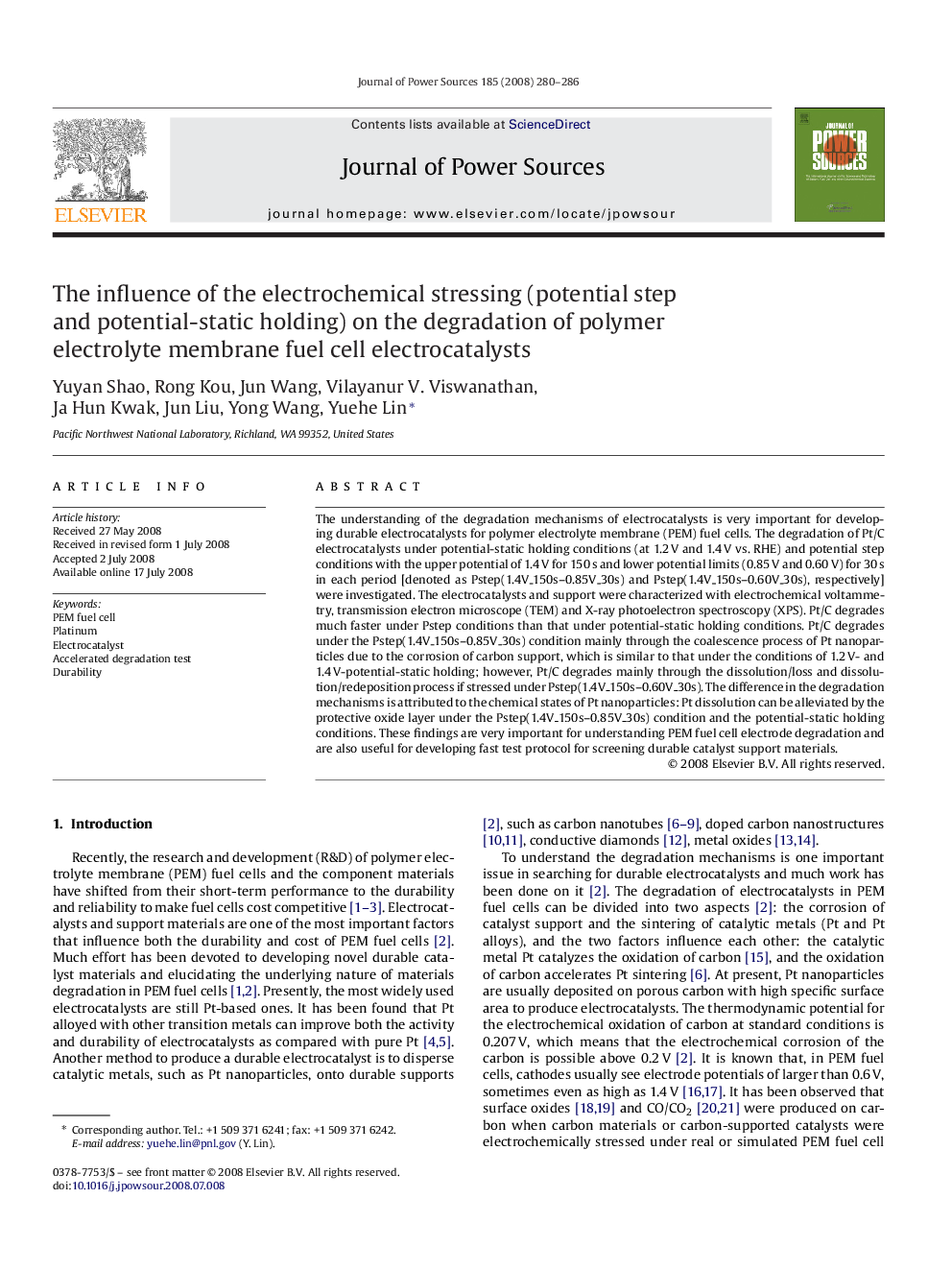 The influence of the electrochemical stressing (potential step and potential-static holding) on the degradation of polymer electrolyte membrane fuel cell electrocatalysts