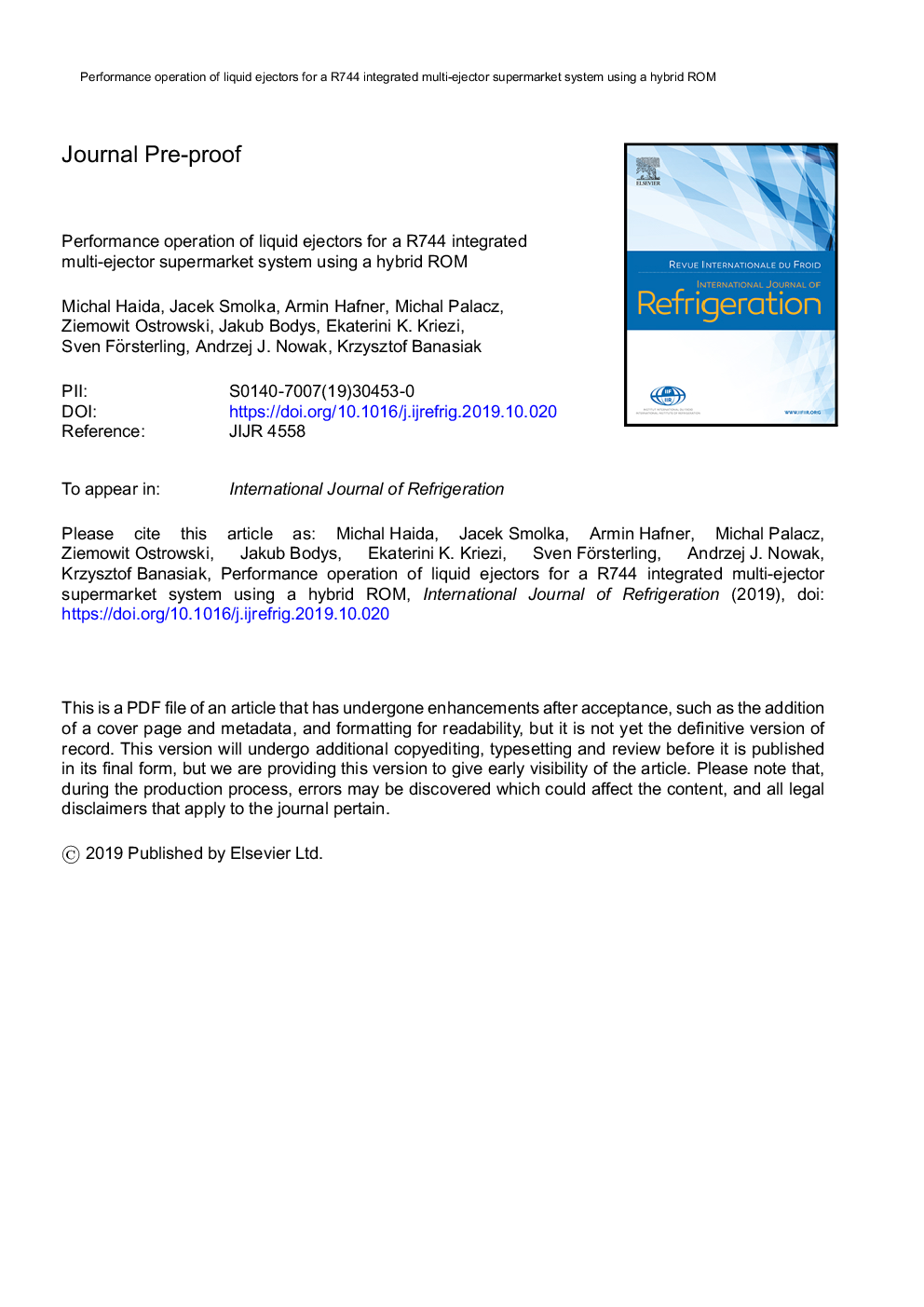 Performance operation of liquid ejectors for a R744 integrated multi-ejector supermarket system using a hybrid ROM