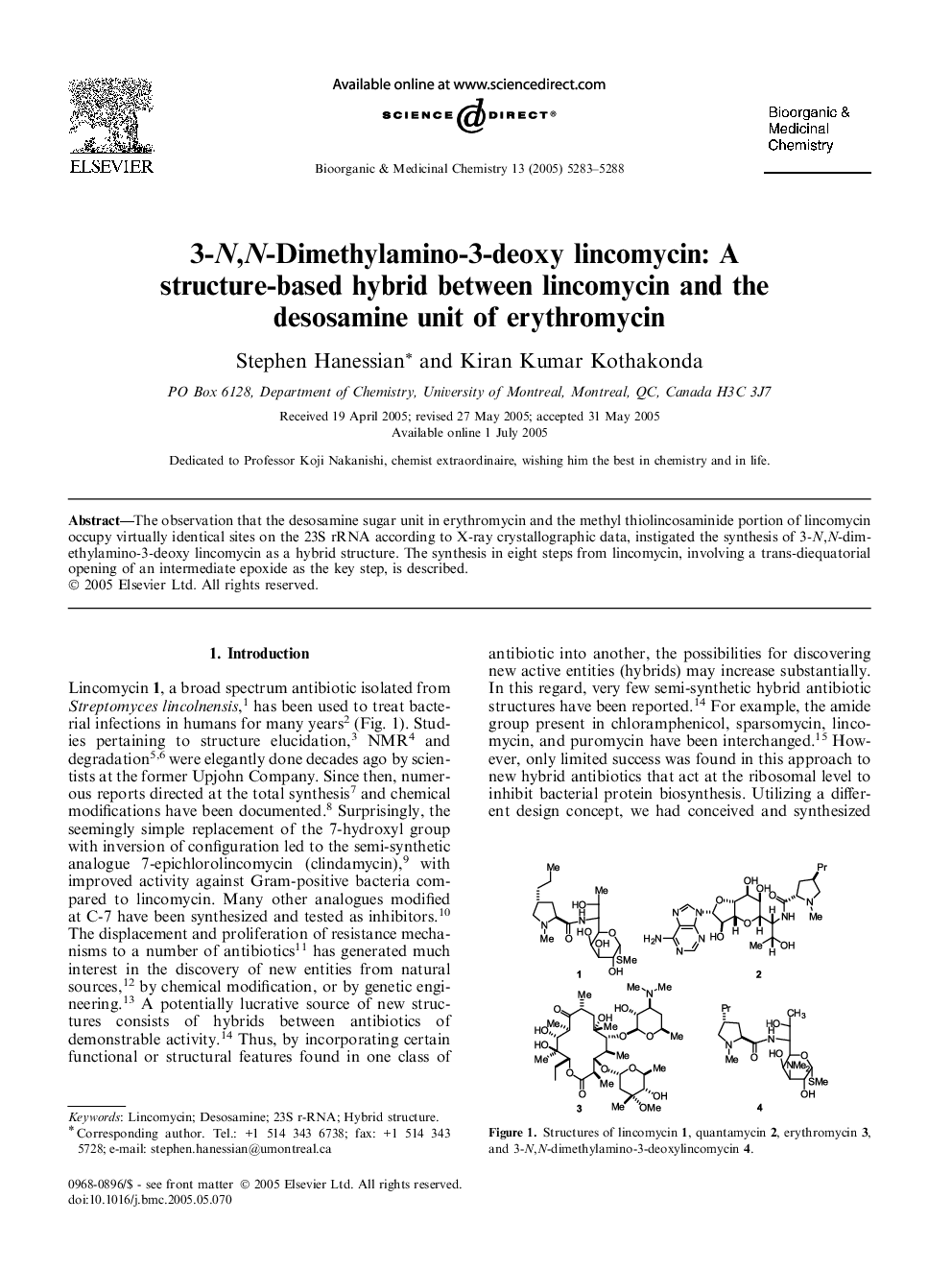 3-N,N-Dimethylamino-3-deoxy lincomycin: A structure-based hybrid between lincomycin and the desosamine unit of erythromycin