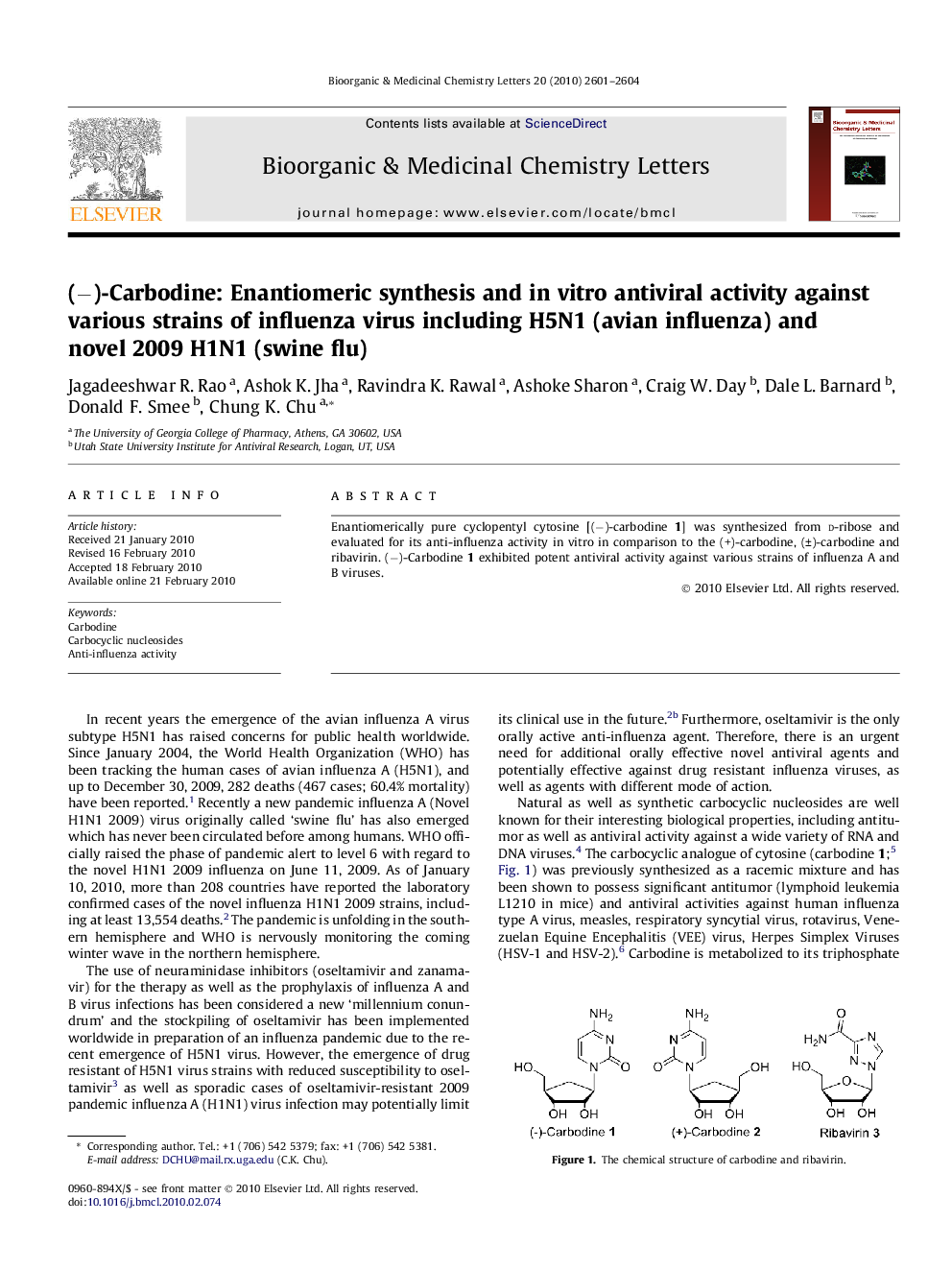 (−)-Carbodine: Enantiomeric synthesis and in vitro antiviral activity against various strains of influenza virus including H5N1 (avian influenza) and novel 2009 H1N1 (swine flu)