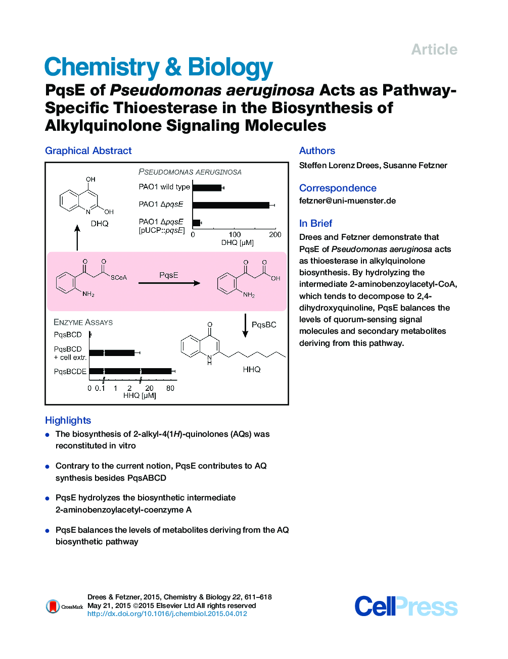 PqsE of Pseudomonas aeruginosa Acts as Pathway-Specific Thioesterase in the Biosynthesis of Alkylquinolone Signaling Molecules
