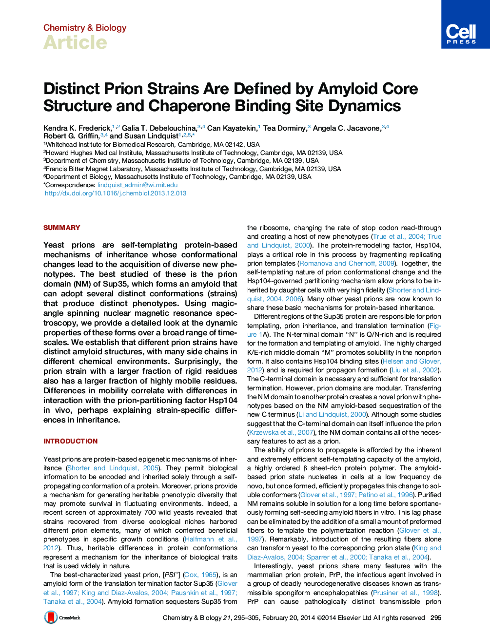 Distinct Prion Strains Are Defined by Amyloid Core Structure and Chaperone Binding Site Dynamics