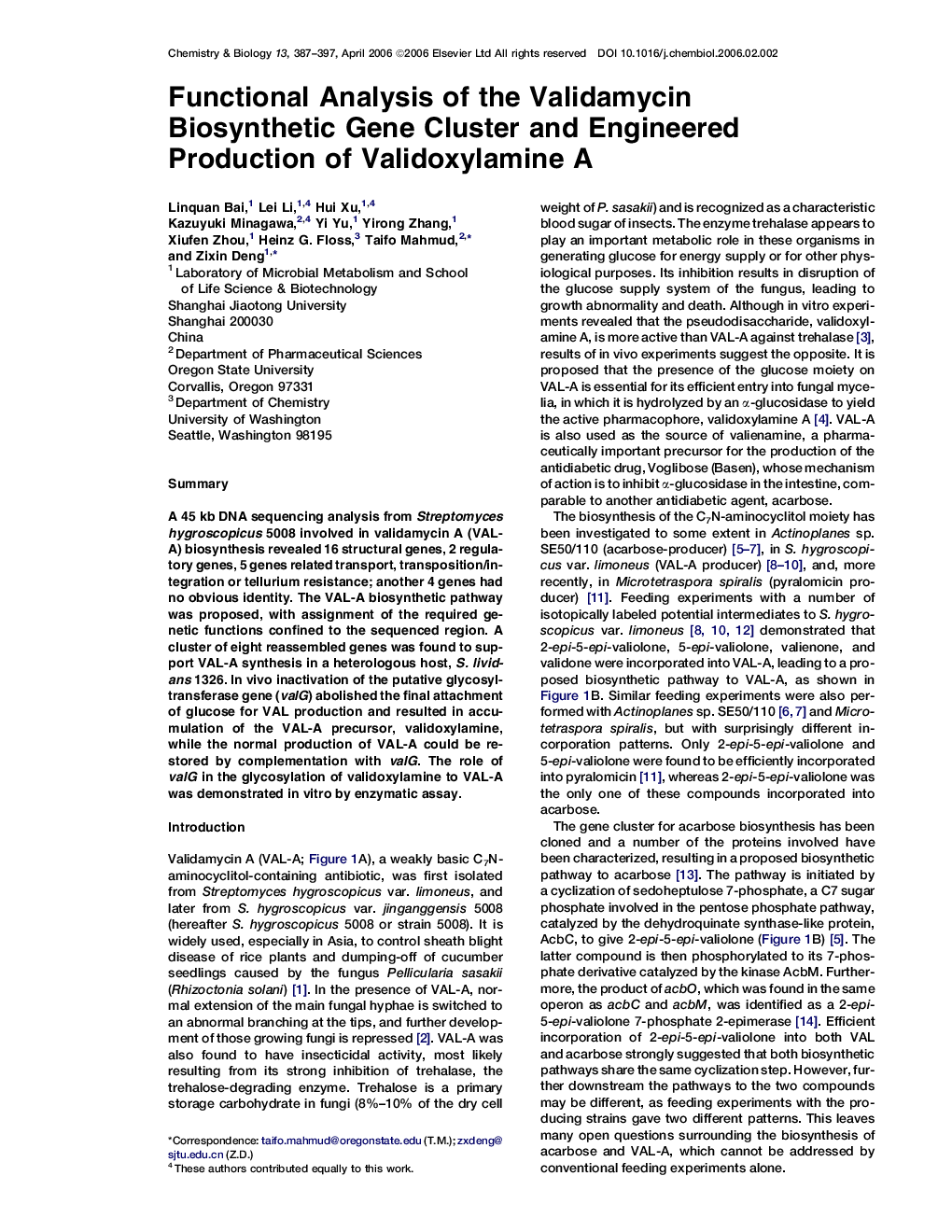 Functional Analysis of the Validamycin Biosynthetic Gene Cluster and Engineered Production of Validoxylamine A