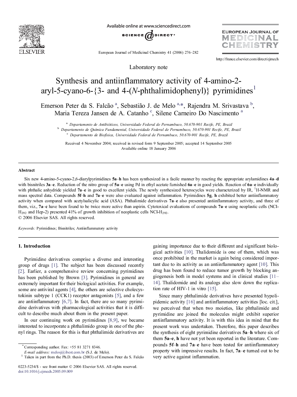 Synthesis and antiinflammatory activity of 4-amino-2-aryl-5-cyano-6-{3- and 4-(N-phthalimidophenyl)} pyrimidines 1