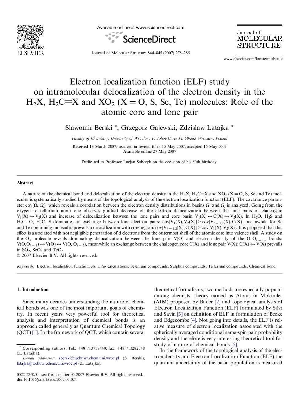Electron localization function (ELF) study on intramolecular delocalization of the electron density in the H2X, H2CX and XO2 (XÂ =Â O, S, Se, Te) molecules: Role of the atomic core and lone pair