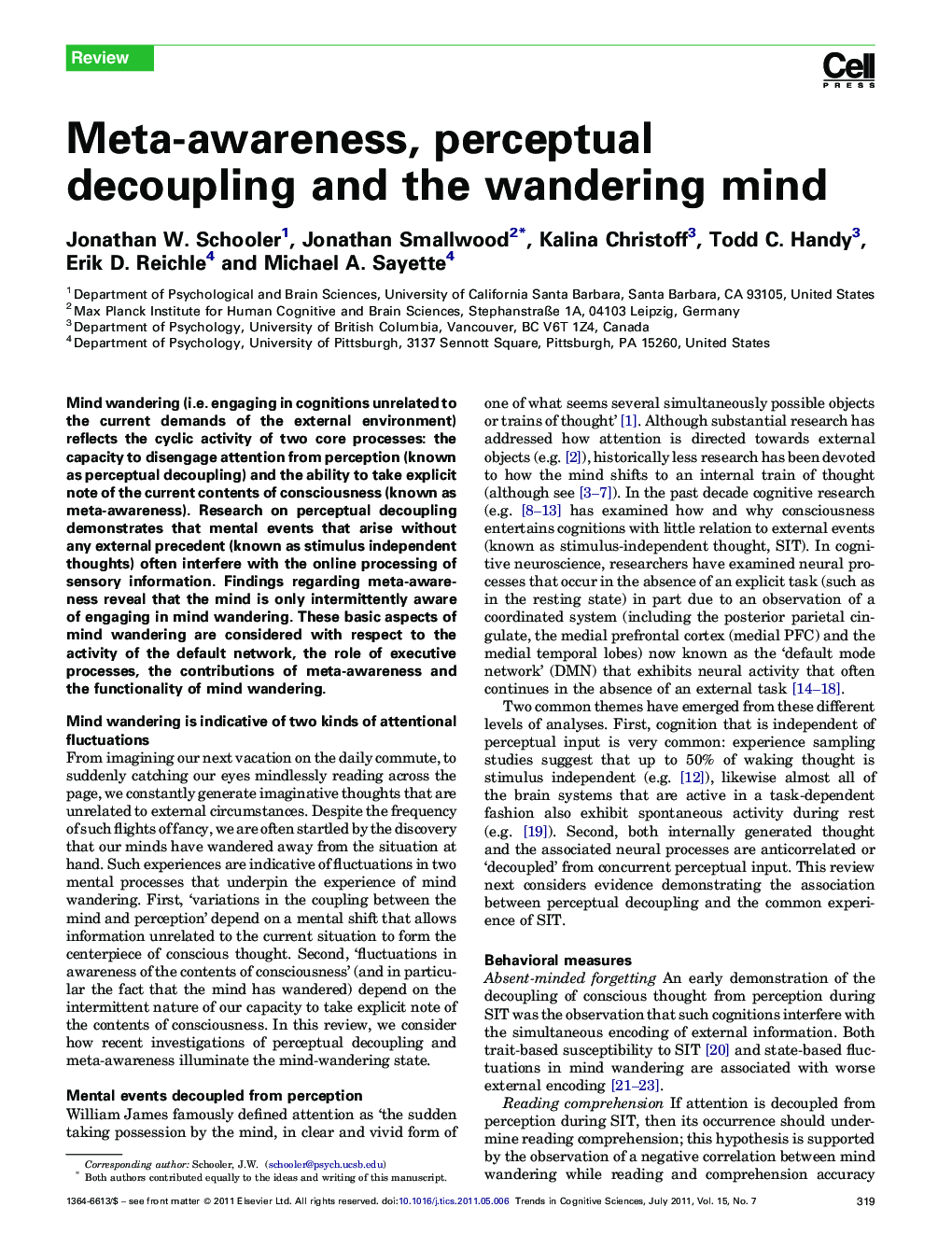 Meta-awareness, perceptual decoupling and the wandering mind