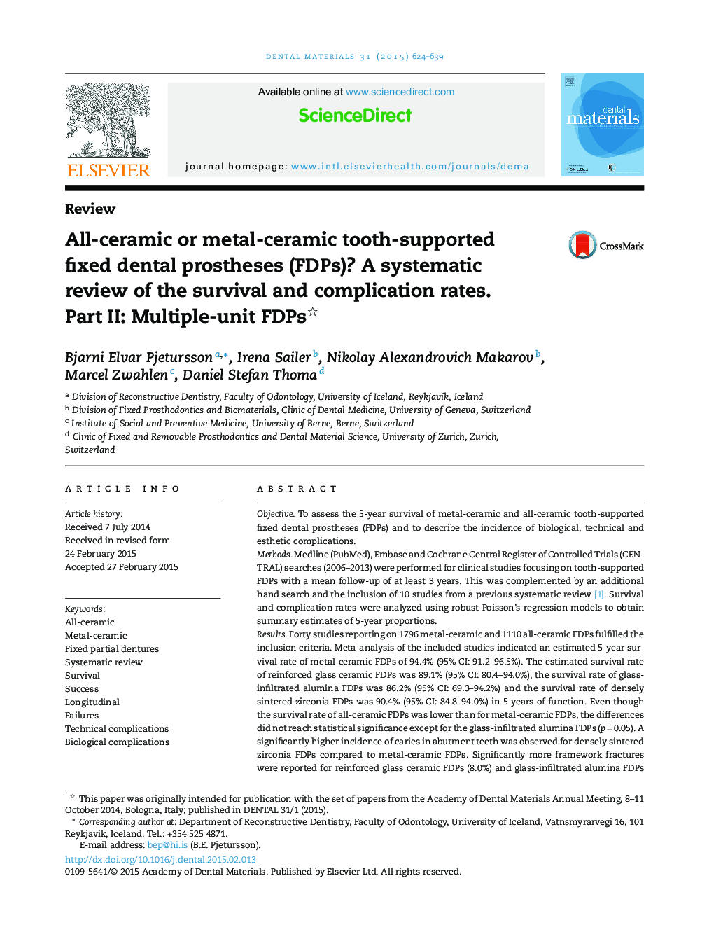All-ceramic or metal-ceramic tooth-supported fixed dental prostheses (FDPs)? A systematic review of the survival and complication rates. Part II: Multiple-unit FDPs 