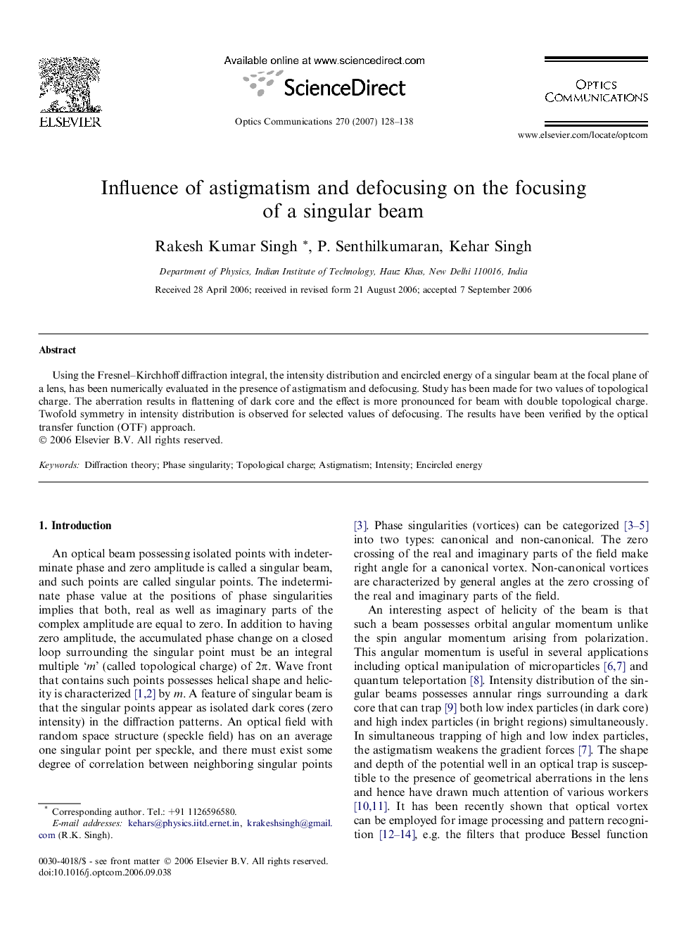 Influence of astigmatism and defocusing on the focusing of a singular beam