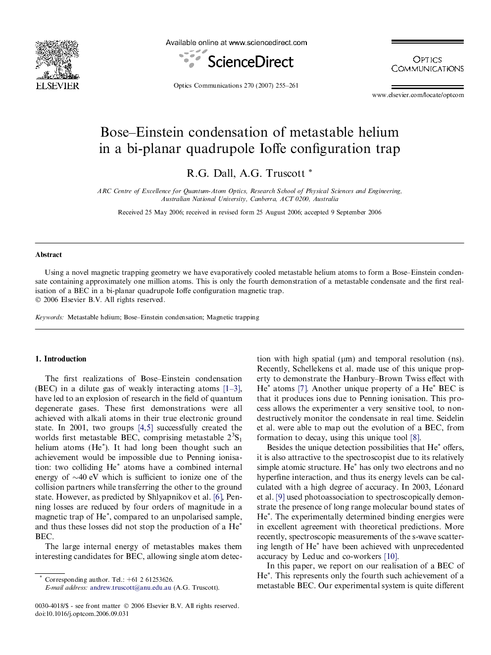 Bose–Einstein condensation of metastable helium in a bi-planar quadrupole Ioffe configuration trap