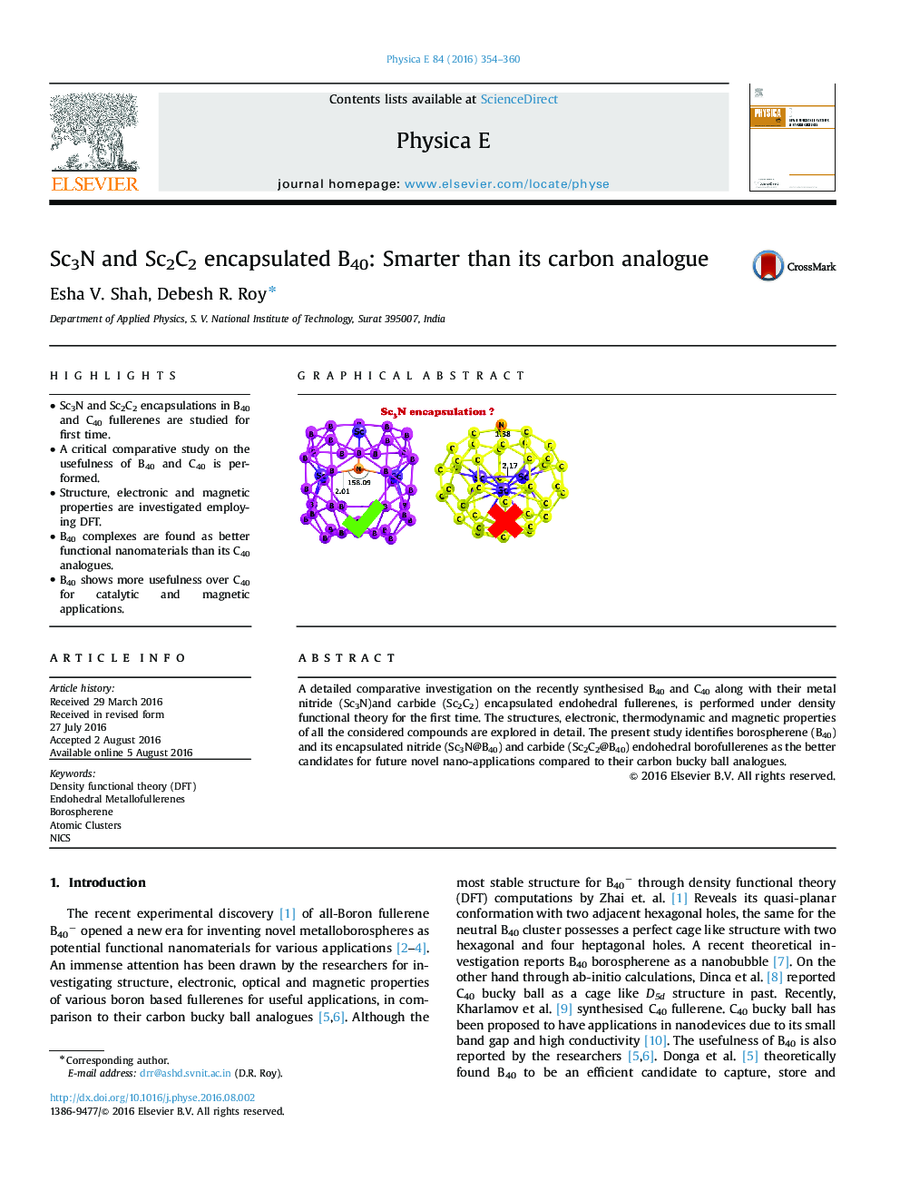 Sc3N and Sc2C2 encapsulated B40: Smarter than its carbon analogue