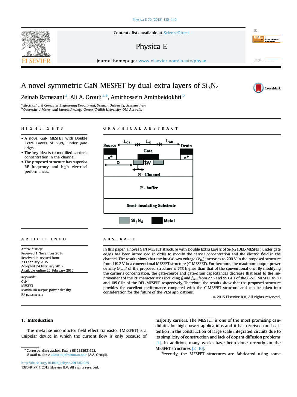 A novel symmetric GaN MESFET by dual extra layers of Si3N4