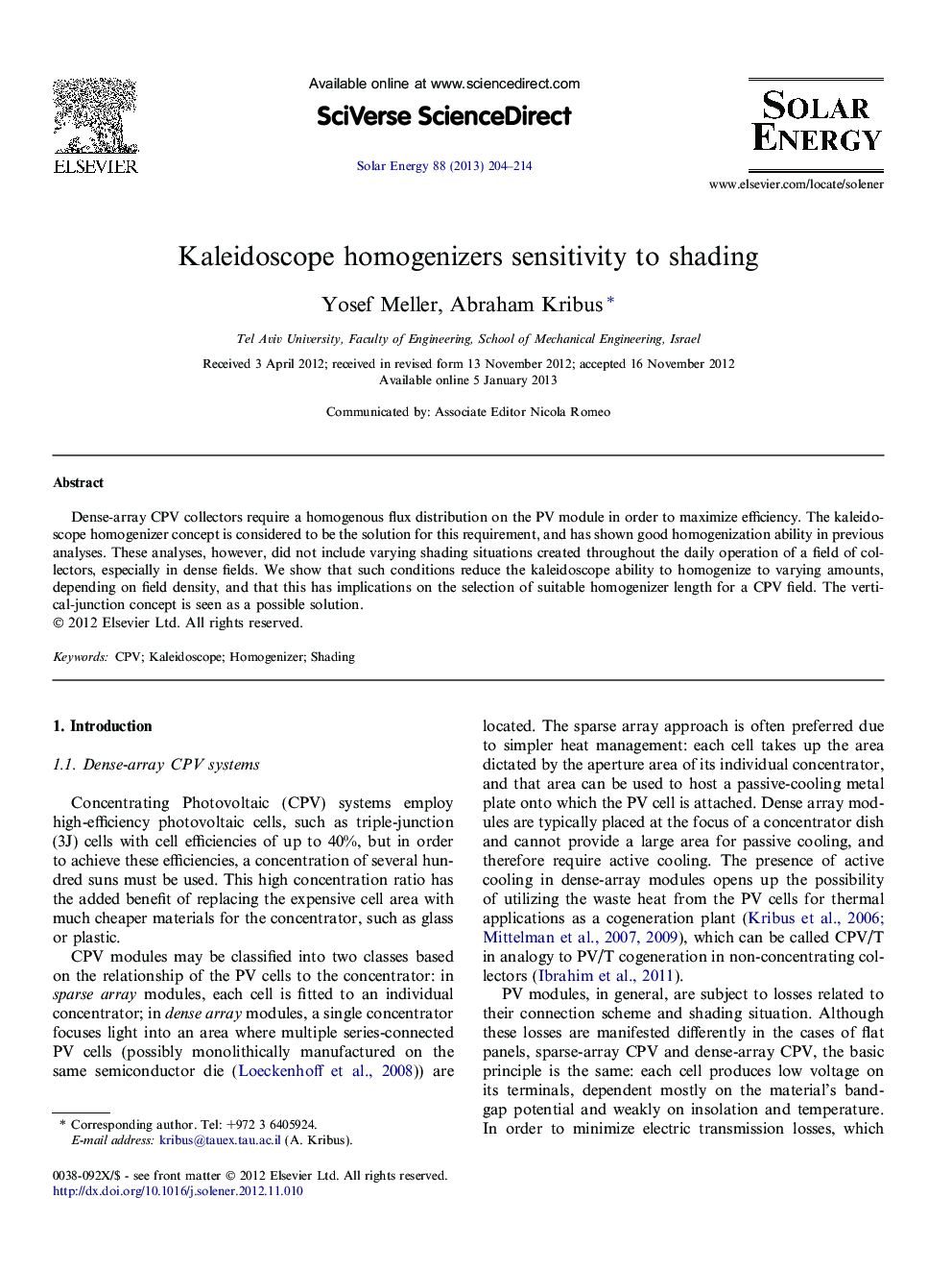 Kaleidoscope homogenizers sensitivity to shading