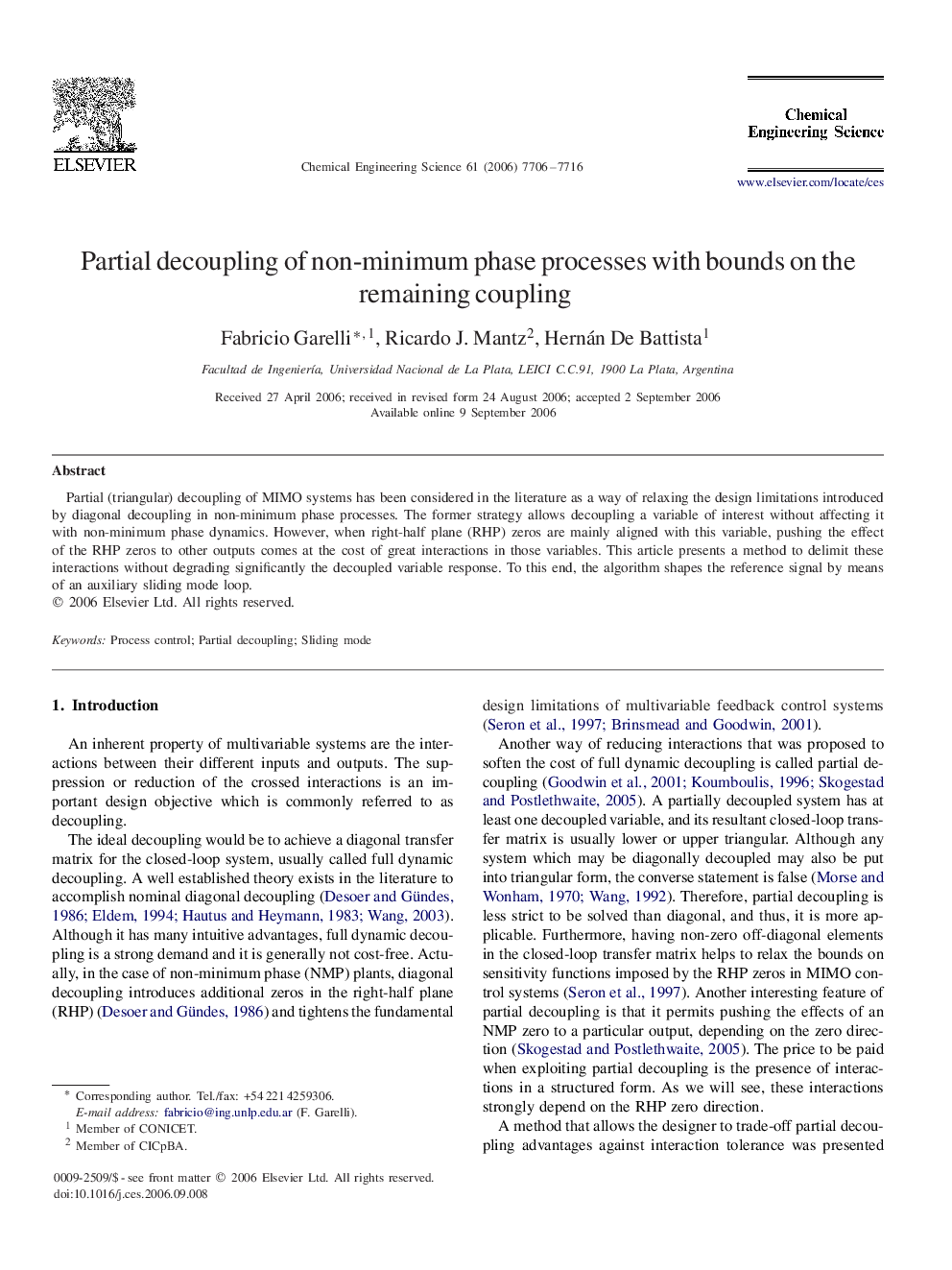 Partial decoupling of non-minimum phase processes with bounds on the remaining coupling