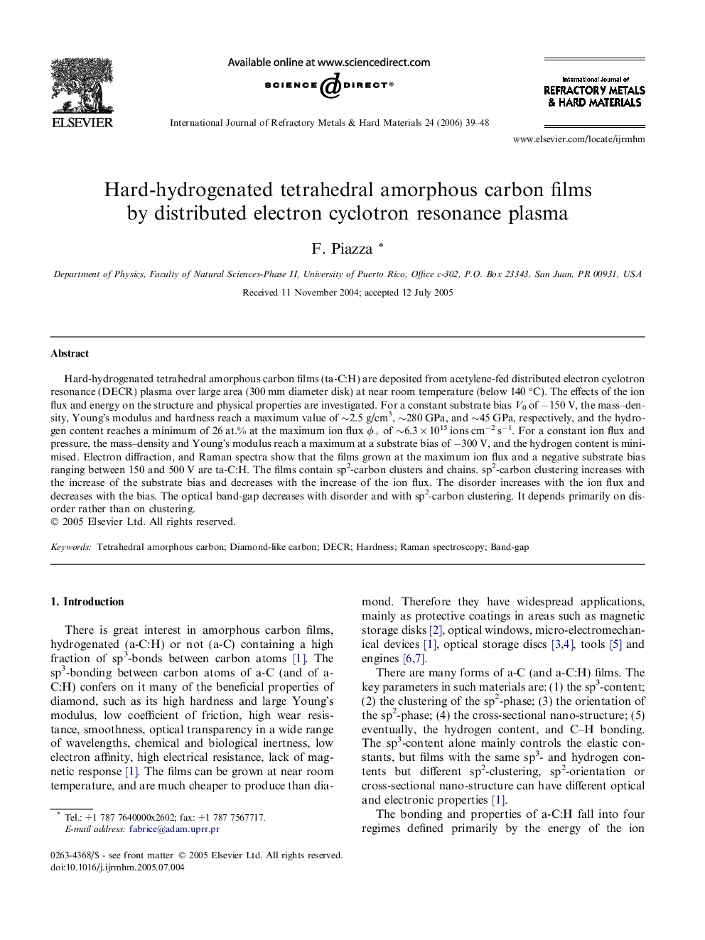 Hard-hydrogenated tetrahedral amorphous carbon films by distributed electron cyclotron resonance plasma