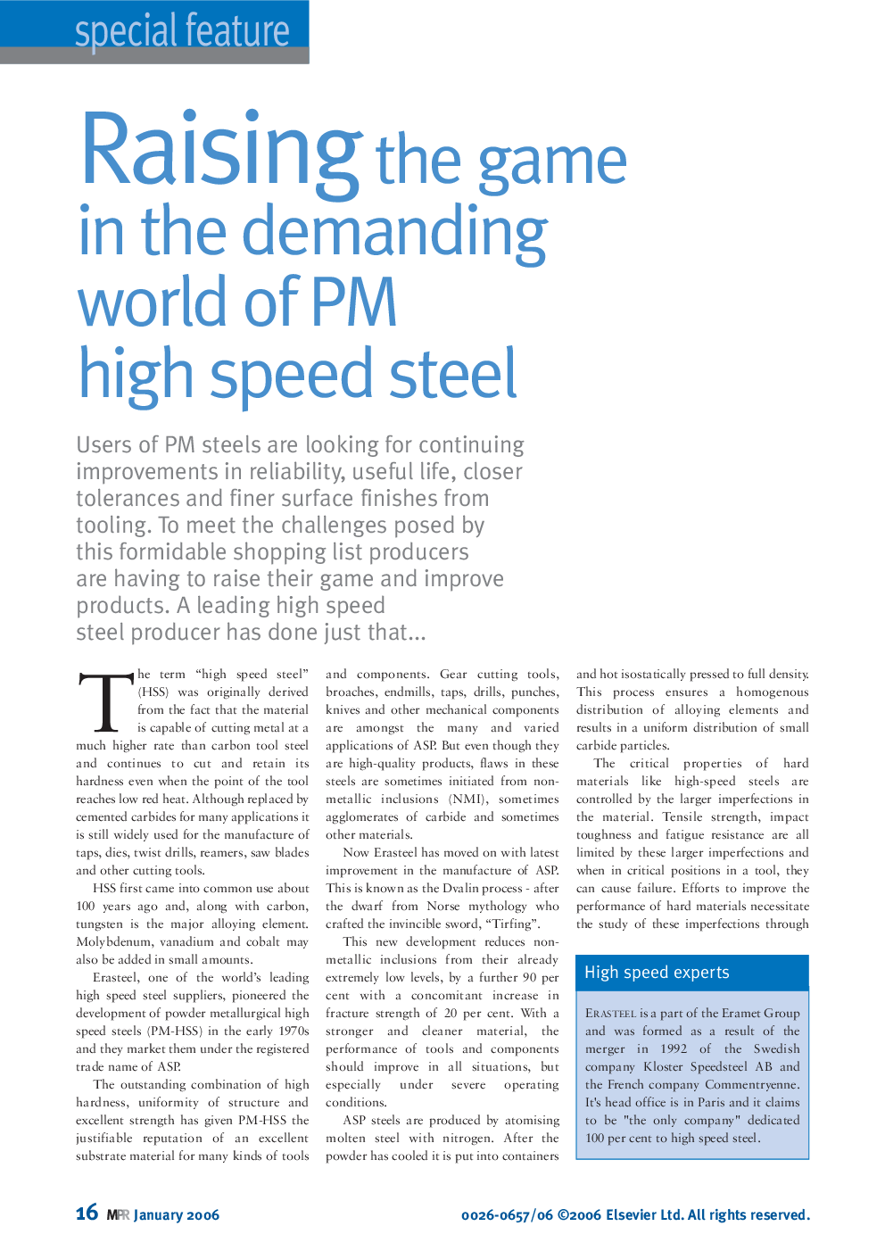Raising the game in the demanding world of PM high speed steel