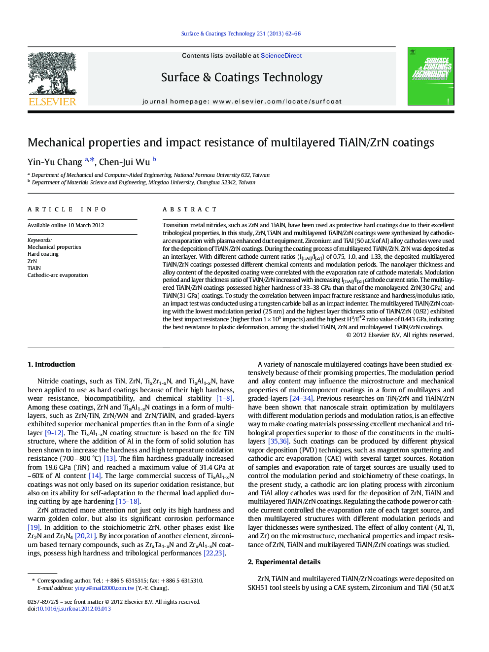 Mechanical properties and impact resistance of multilayered TiAlN/ZrN coatings