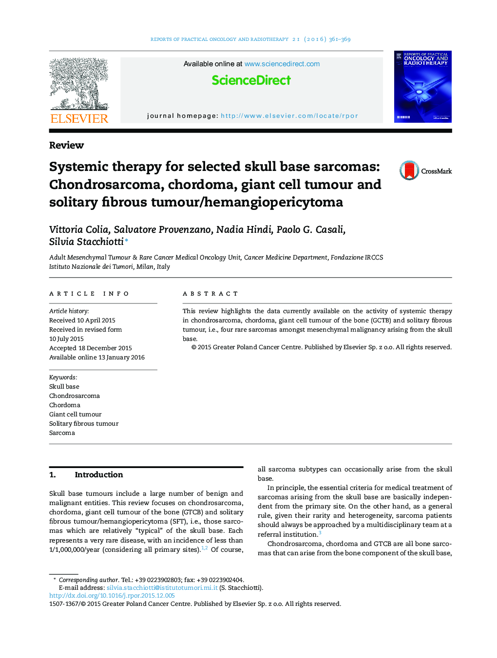 درمان سیستمیک برای انتخاب سارکوم های قاعده جمجمه: کندروسارکوما، chordoma، سلول های غول پیکر تومور و تومور/همانژیوپریستوما فیبر انفرادی 