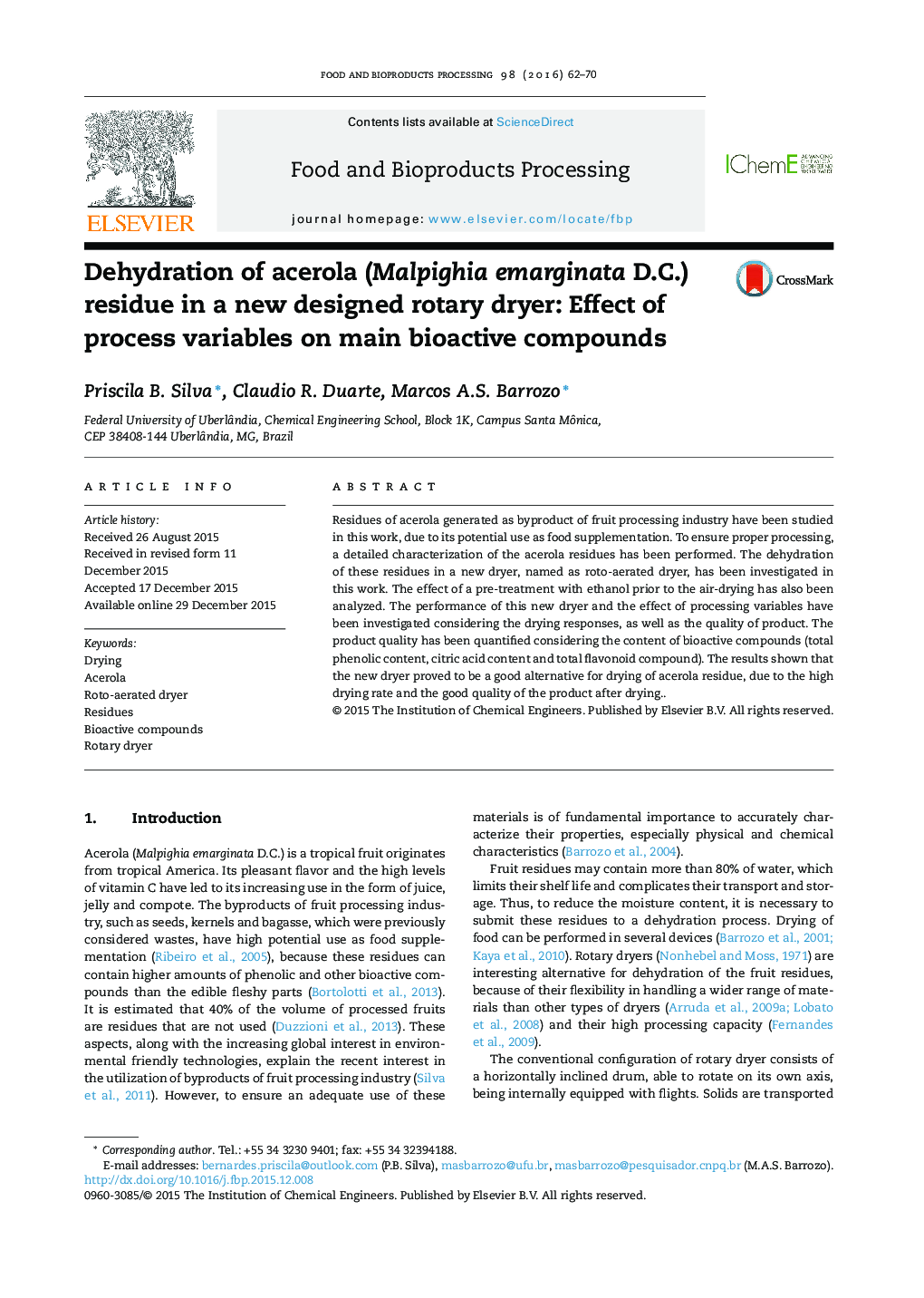 Dehydration باقی مانده از Acerola (Malpighia emarginata D.C.) در خشک کن دوار جدیدا طراحی شده: اثر متغیرهای فرآیند بر ترکیبات اصلی زیست فعال