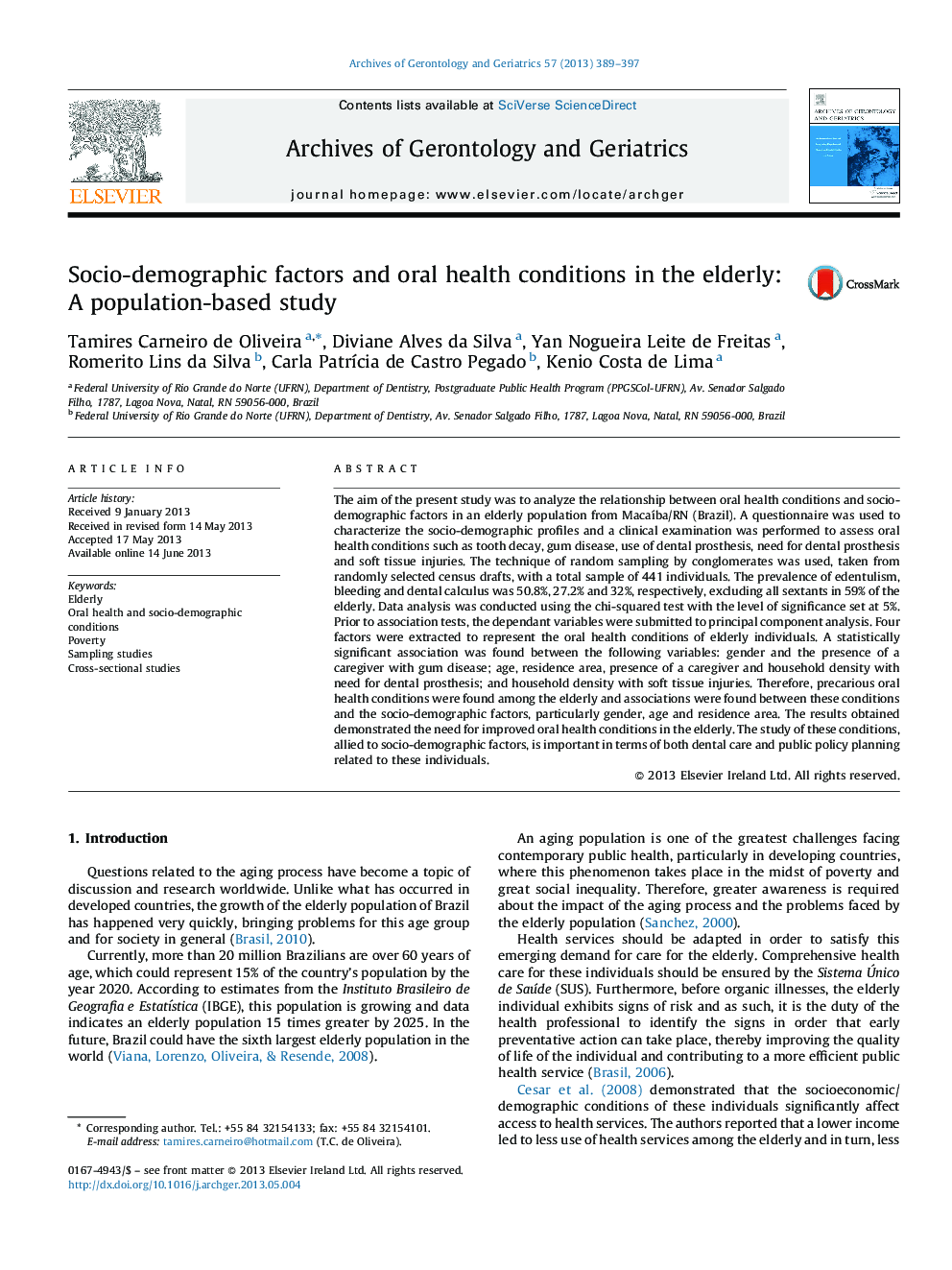 Socio-demographic factors and oral health conditions in the elderly: A population-based study